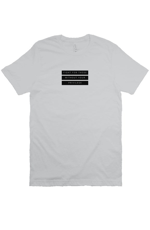 fight for those without your privilege - unisex ultra t shirt 